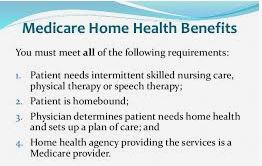 Changes in Medicare home care coverage for Medicare skilled nursing care and rehabilitation therapy