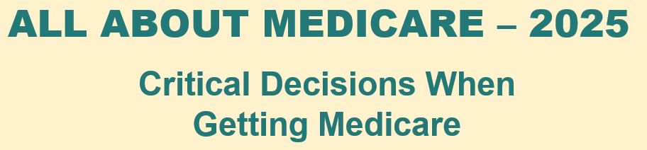 Critical Medicare Decisions